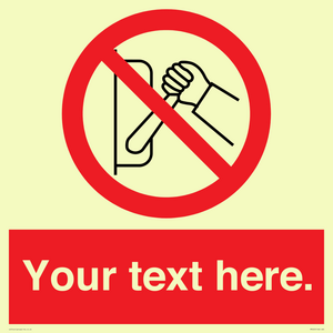 Custom Do Not Operate Sign